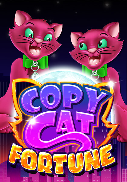 Play Copy Cat Fortune